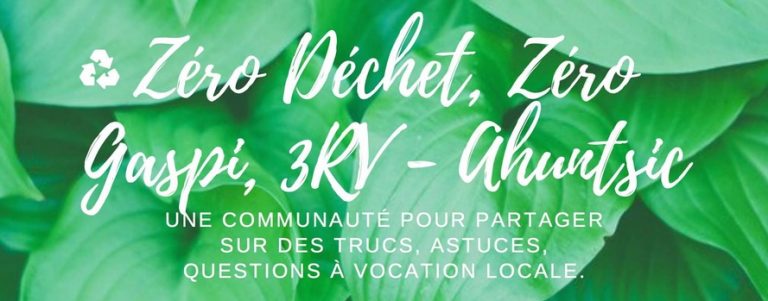 zero dechet zero gaspi ahuntsic car